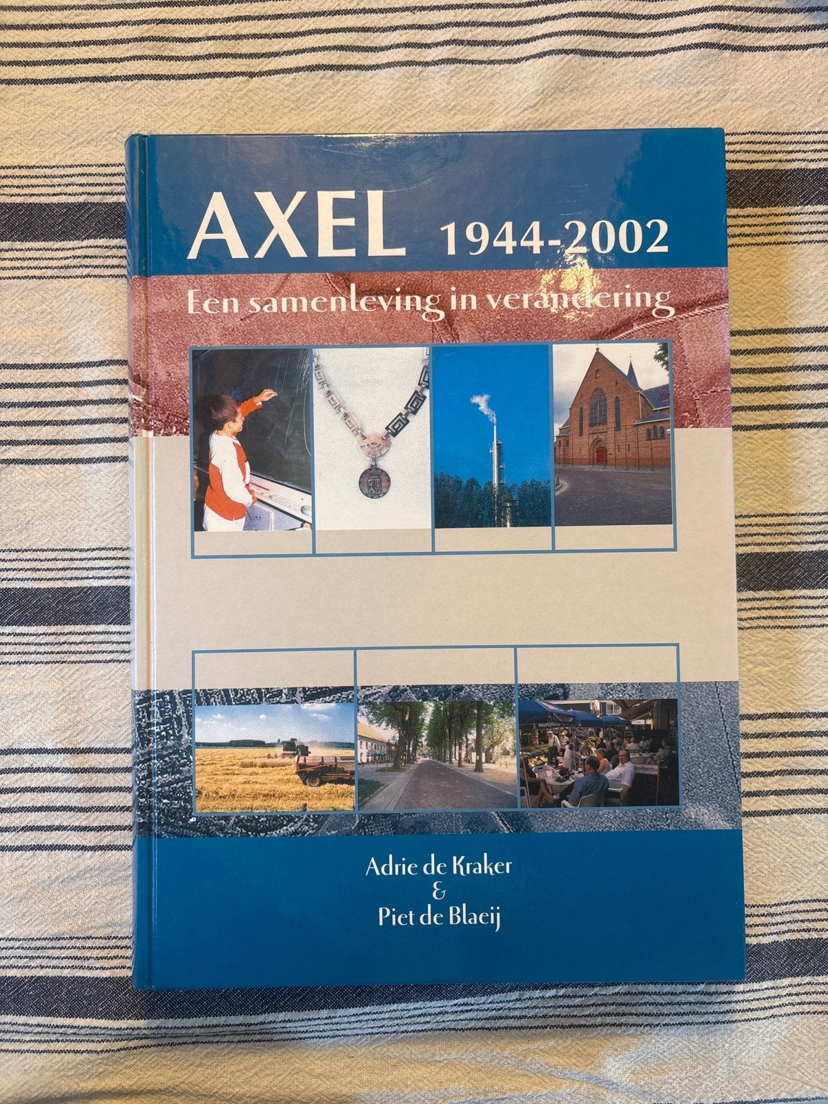 Boek: Axel 1944-2002 – Een samenleving in verandering, Ophalen, Zo goed als nieuw