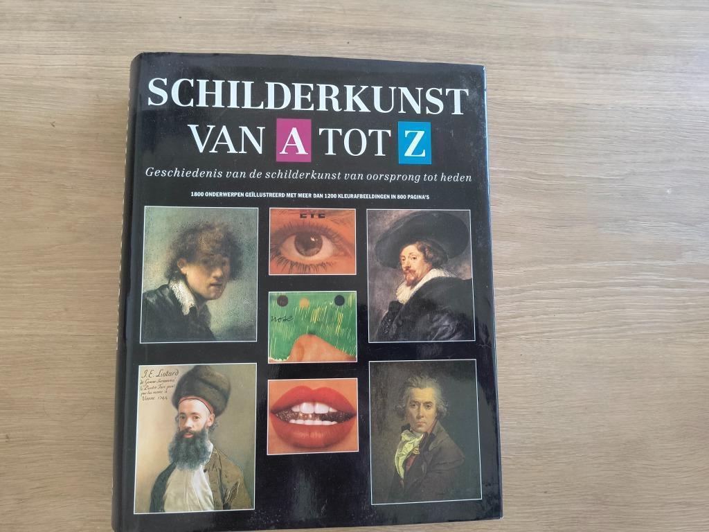 Schilderkunst van A tot Z (1800 onderwerpen, 1200 kleurafbee, Boeken, Ophalen of Verzenden, Zo goed als nieuw