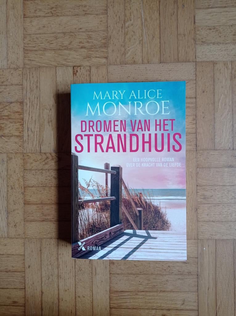 Mary Alice Monroe - Dromen van het strandhuis, Enlèvement, Comme neuf, Mary Alice Monroe