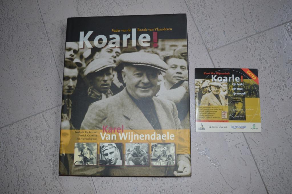 Koarle, vader van de ronde van Vlaanderen, Boeken, Ophalen of Verzenden, Zo goed als nieuw, Lopen en Fietsen