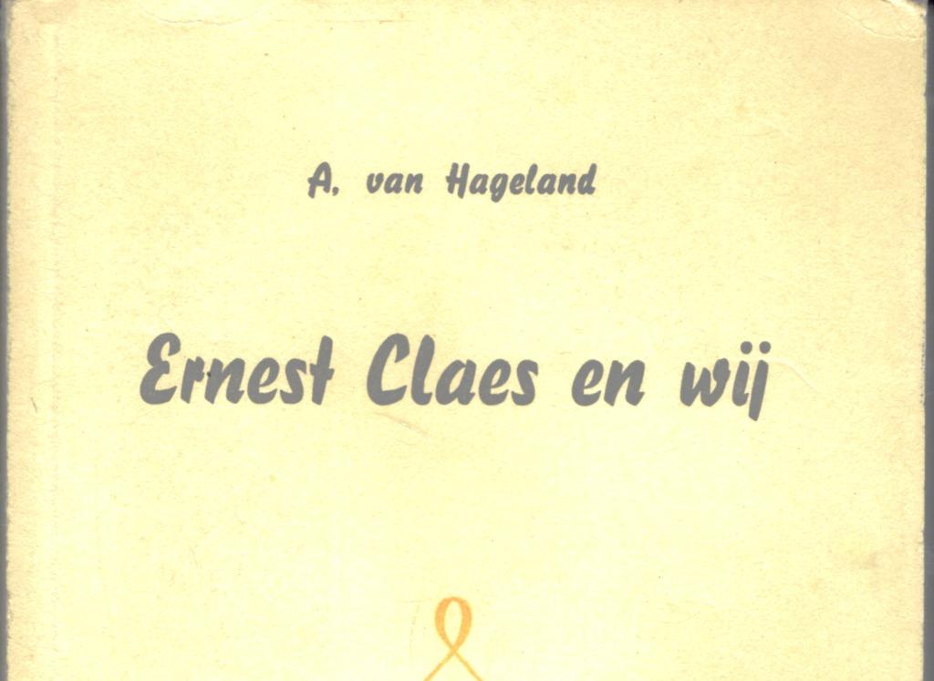 Ernest Claes en wij - een literair-volkskundige studie., Gelezen, België, Ophalen of Verzenden, Ernest Claes