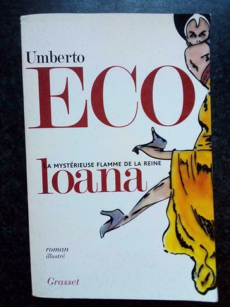 Umberto Eco La mystérieuse flamme de la reine éd Grasset, Ophalen of Verzenden, Umberto Eco, Europa overig