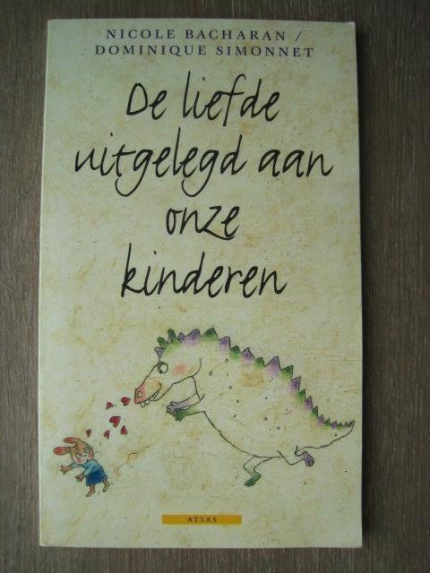 Boek De liefde uitgelegd aan onze kinderen, Ophalen of Verzenden, Gelezen, Non-fictie