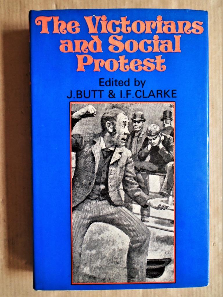 The Victorians and Social Protest: A Symposium - 1973, Enlèvement ou Envoi, Utilisé, Société, J. Butt & I. F. Clarke