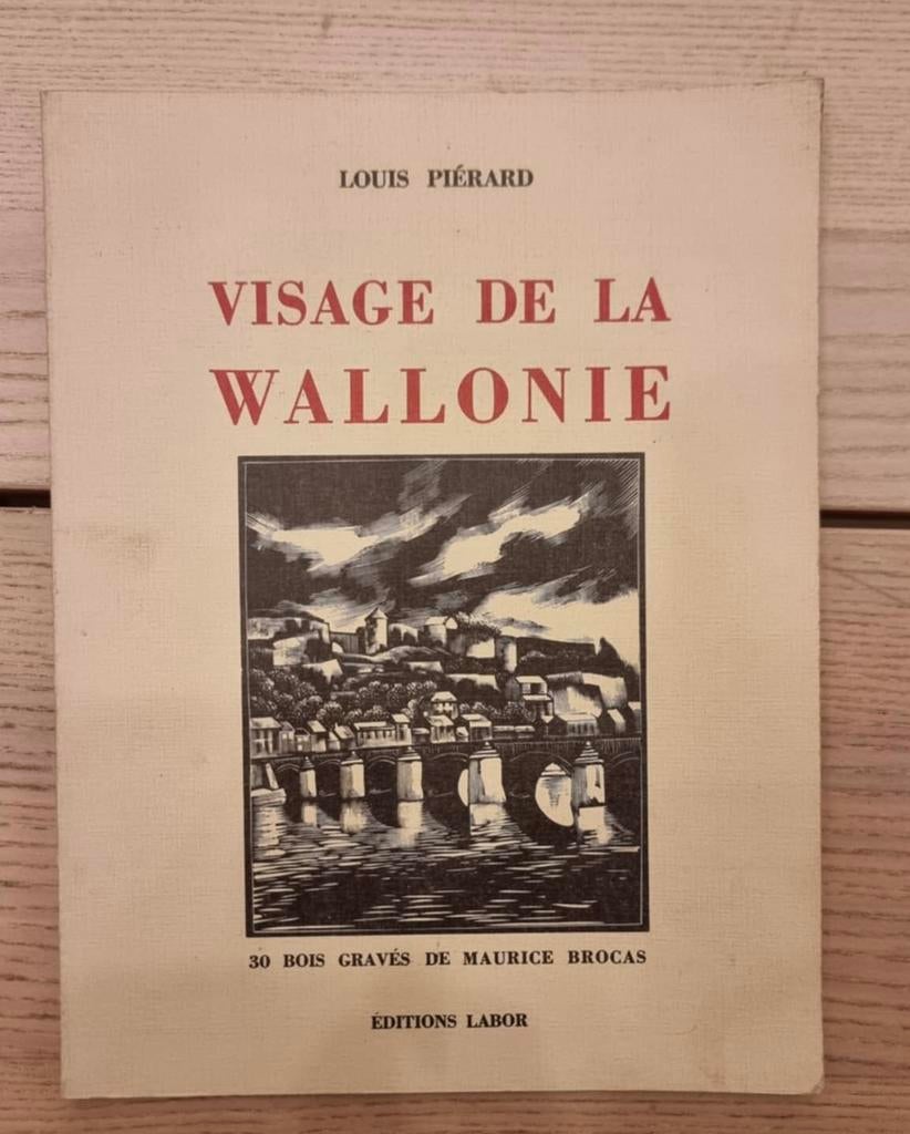 Louis Pierard visage de la Wallonie, Enlèvement ou Envoi, Comme neuf