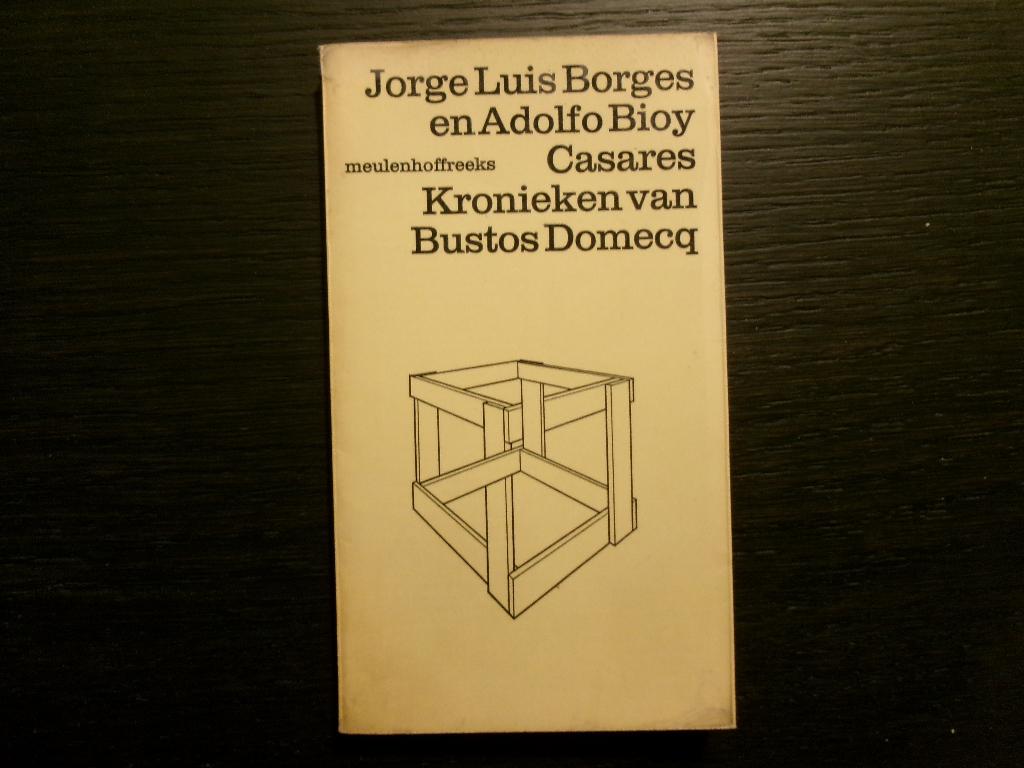 Kronieken van Bustos Domecq  -Jorge Luis Borges/  Casares, Boeken, Ophalen of Verzenden