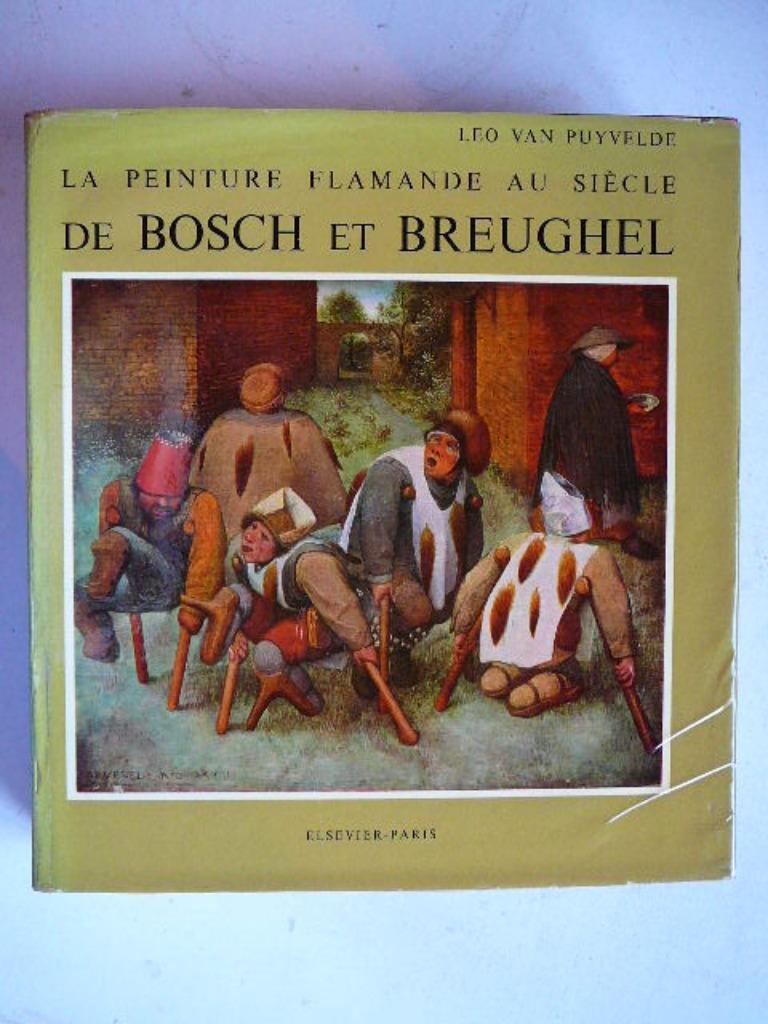 La Peinture Flamande au siècle de Bosch et Breughel, Leo Van Puyvelde, Ophalen of Verzenden, Zo goed als nieuw, Schilder- en Tekenkunst