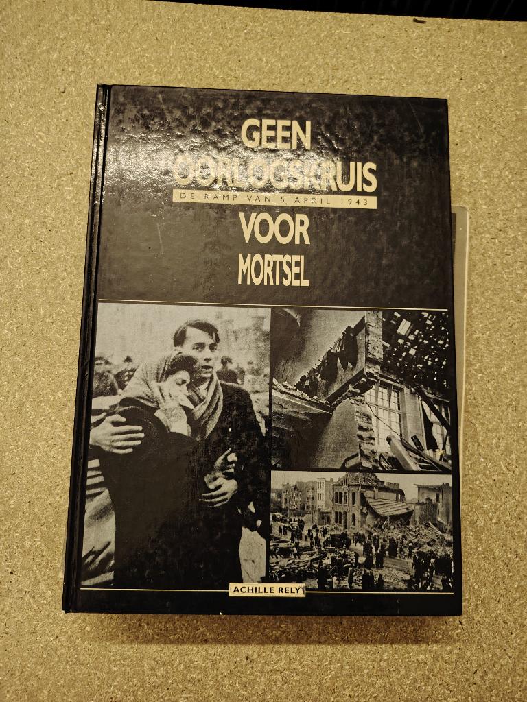 GEEN OORLOGSKRUIS VOOR MORTSEL, Ophalen of Verzenden, Tweede Wereldoorlog, Gelezen, Luchtmacht