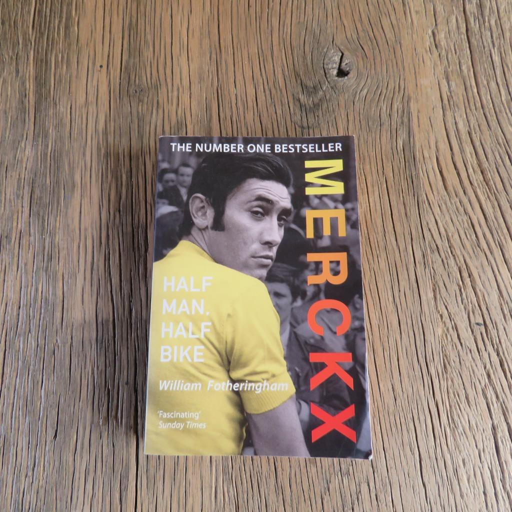 Merckx Half man, half bike Wiliam Fotheringham, Ophalen of Verzenden