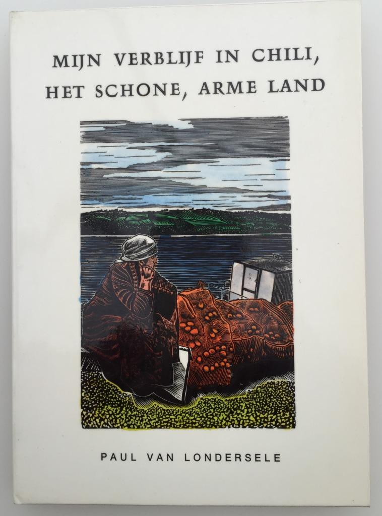 Mijn verblijf in Chili, het schone, arme land, Enlèvement ou Envoi