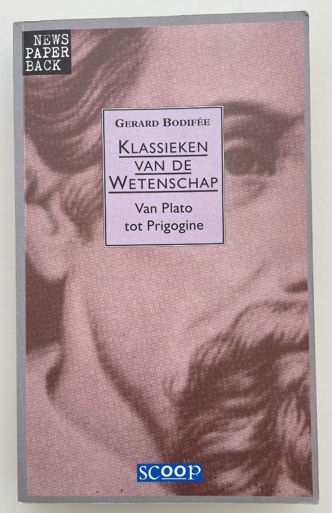 Klassieken van de wetenschap Van Plato tot Prigogine, Ophalen of Verzenden