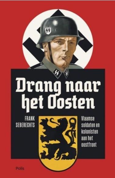 Drang naar het Oosten Vlaamse soldaten kolonisten oostfront, Boeken, Tweede Wereldoorlog, Verzenden, Nieuw, Overige onderwerpen
