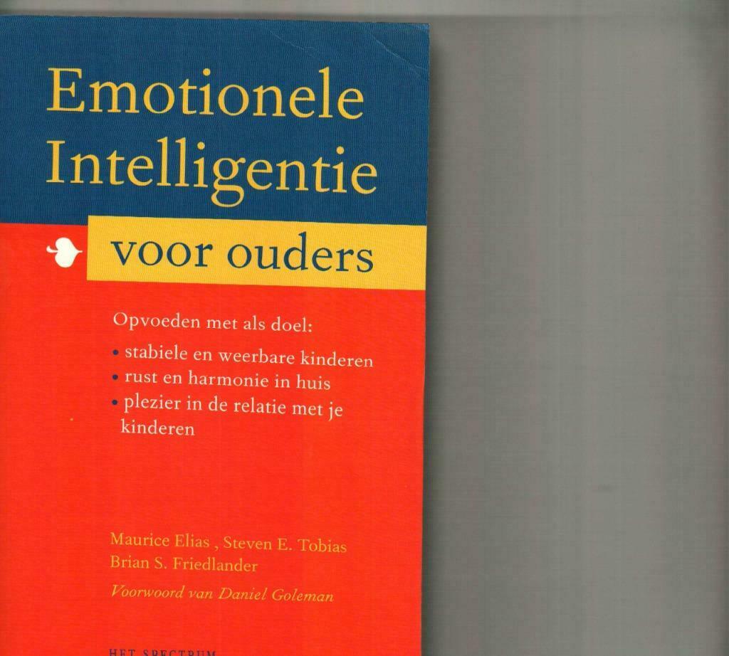 Emotionele intelligentie voor ouders Maurice Elias, Ophalen of Verzenden, Zo goed als nieuw