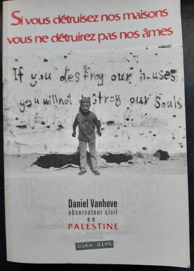 Daniel Vanhove - Si vous détruisez nos maisons,...+dvd, Ophalen of Verzenden, Gelezen, Politiek en Staatkunde