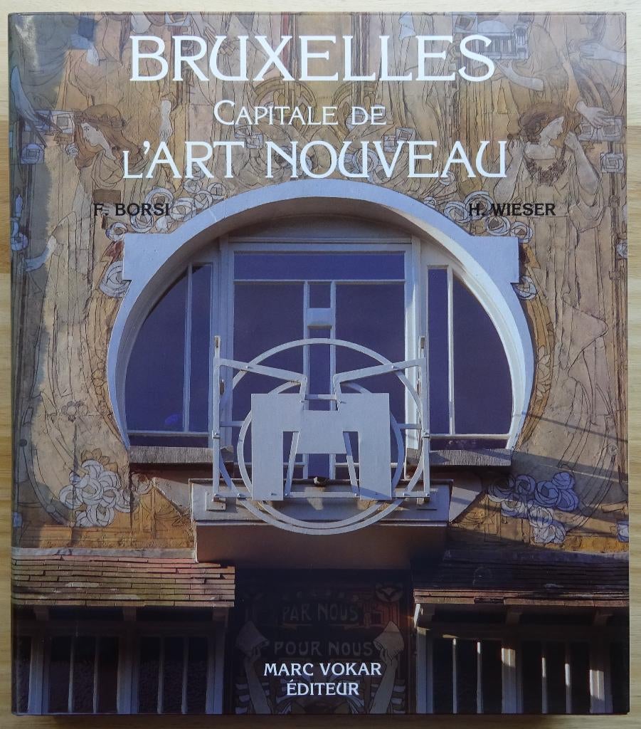 Bruxelles, capitale de l'Art Nouveau, 1993 éd. Marc Vokar, Borsi, Beeldhouwkunst, Ophalen of Verzenden, Zo goed als nieuw
