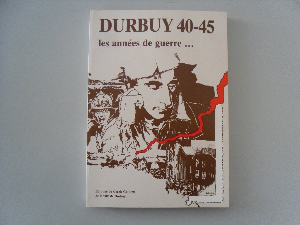Durbuy 40-45 les années de guerre, Enlèvement ou Envoi, Général, Deuxième Guerre mondiale, Utilisé