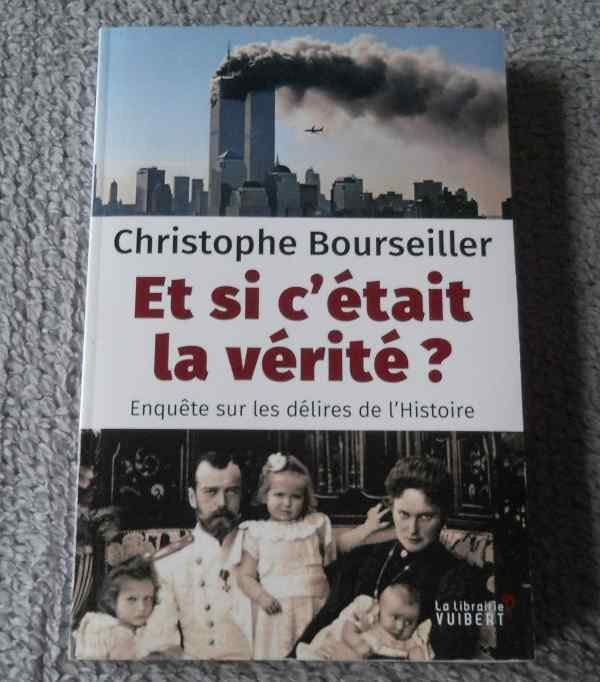 Et si c'était la vérité ? ( Christophe Bourseiller ), Enlèvement ou Envoi, Utilisé, Christophe Bourseiller