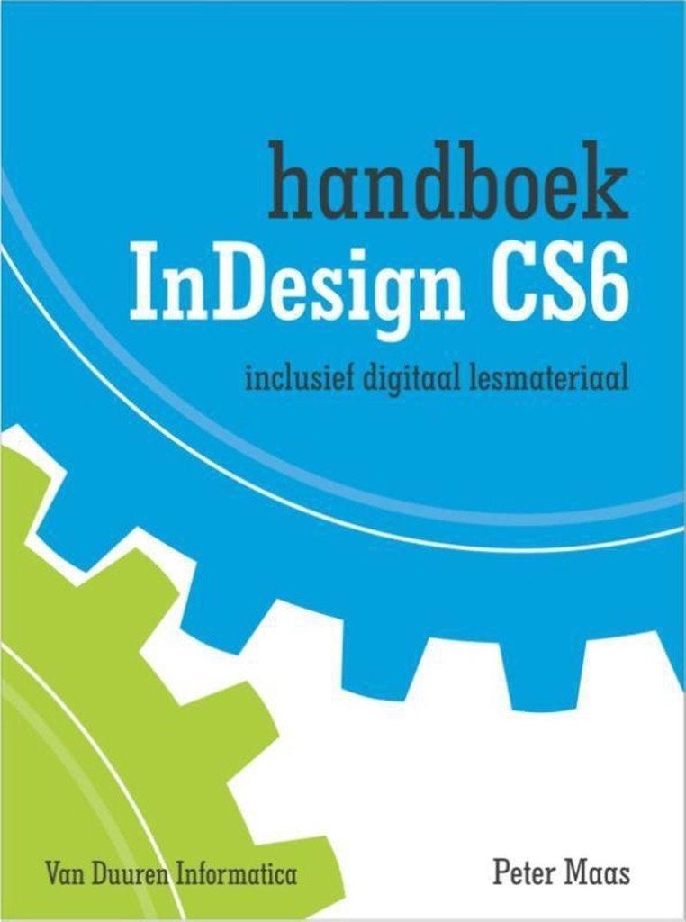 Handboek InDesign CS6, Peter Maas, Livres, Informatique & Ordinateur, Enlèvement ou Envoi, Logiciel