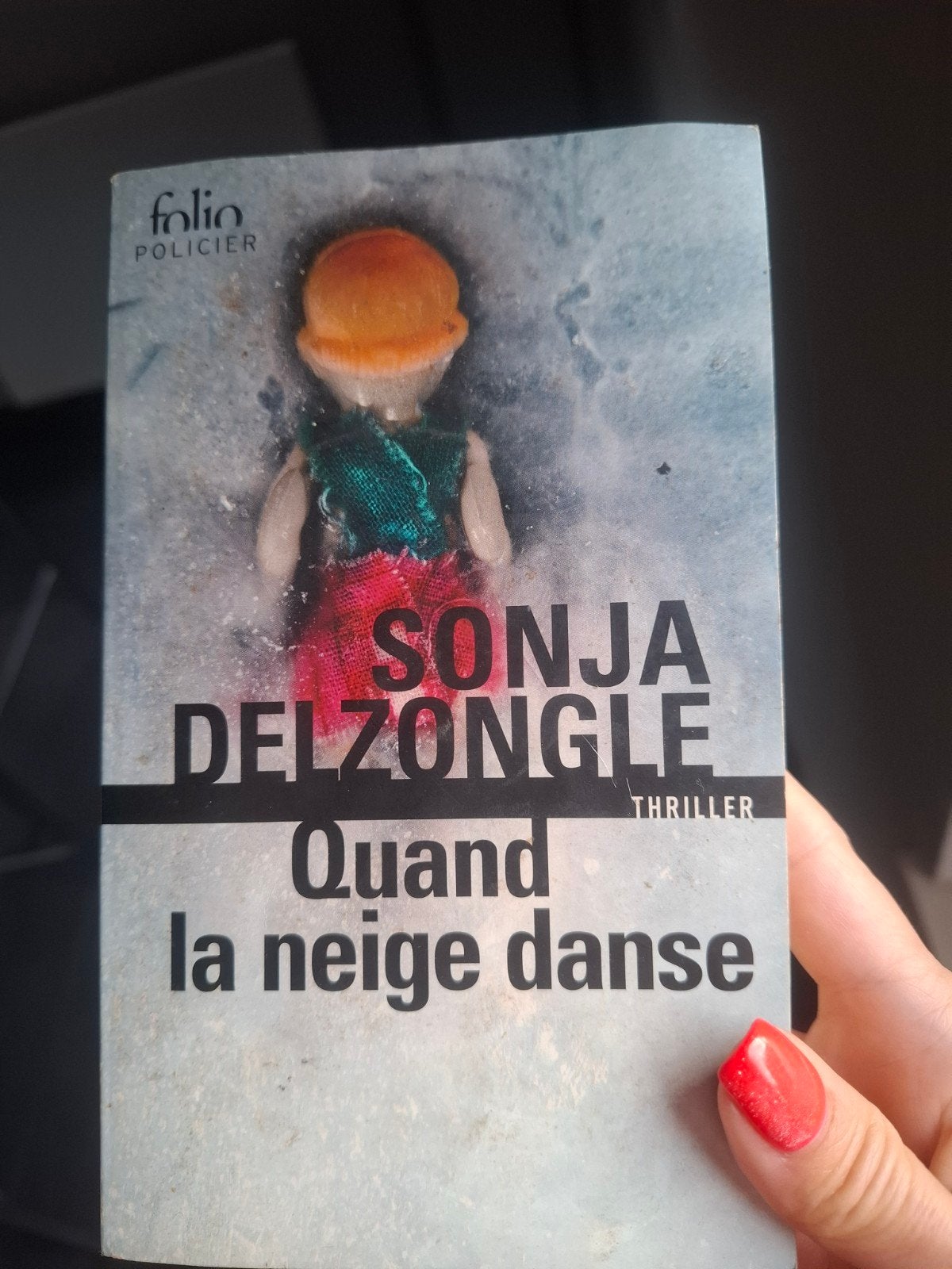 thriller Quand la neige danse Sonja Delzongle, Enlèvement ou Envoi, Comme neuf, Sonja Delzongle, Belgique