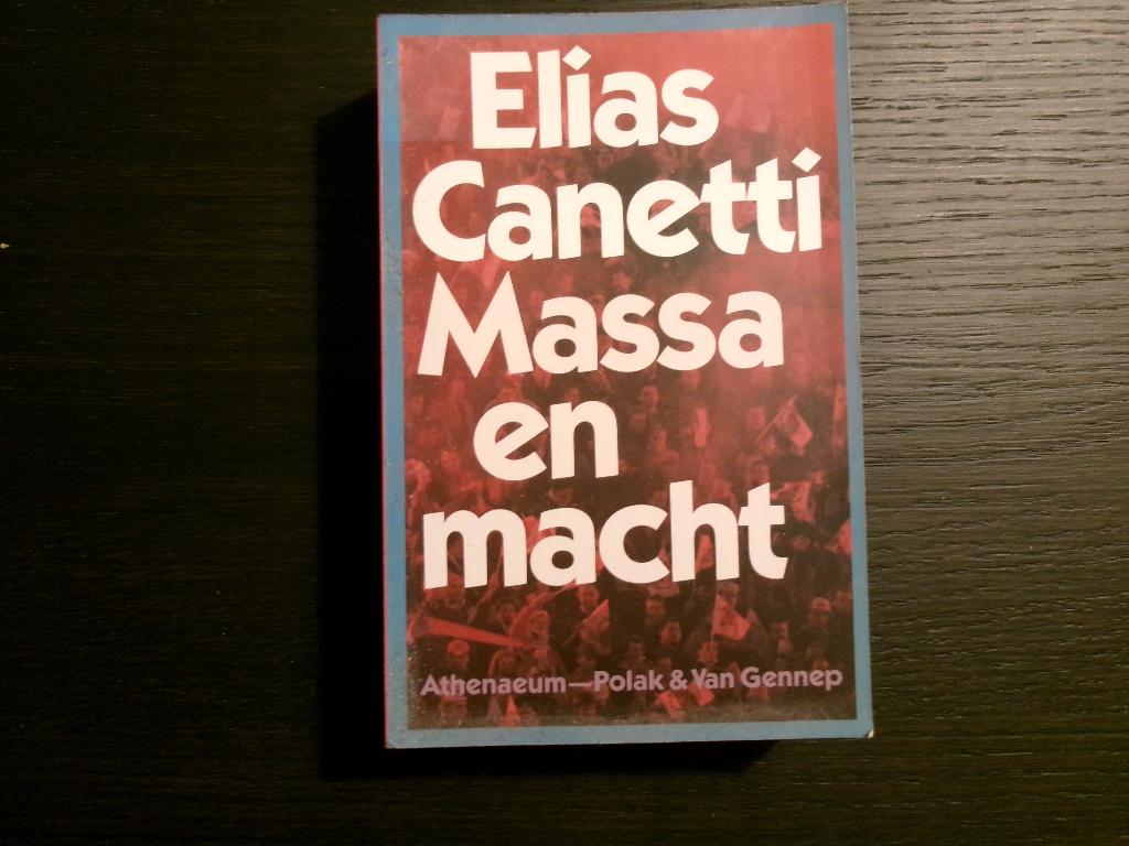 Massa & macht    -Elias Canetti-, Boeken, Ophalen of Verzenden