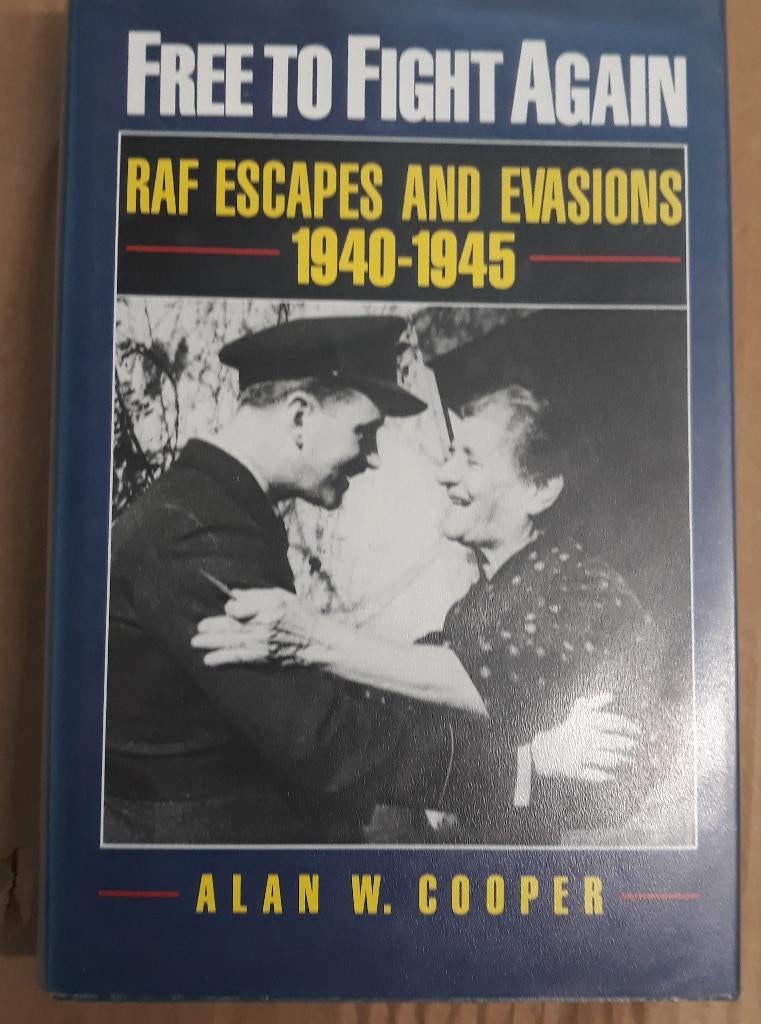 Boek "Free to fight again", Alan W. Cooper, Ophalen of Verzenden, Algemeen, Tweede Wereldoorlog