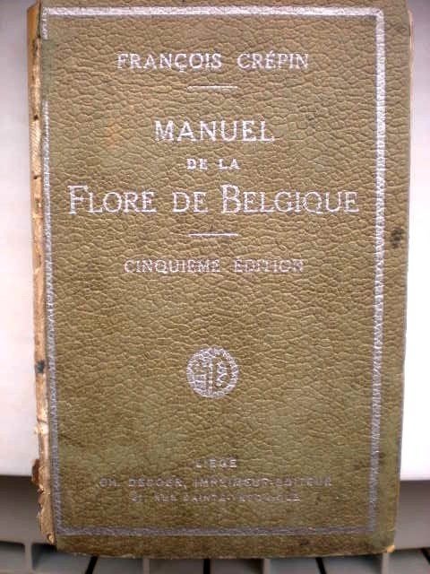 Flore de Belgique (Fr. Crépin) 1883, Livres, Enlèvement ou Envoi, Utilisé, Sciences naturelles