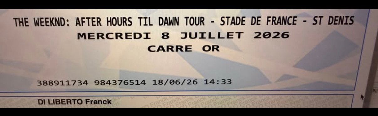 The Weeknd - 2 tickets Carre OR - 8 Juillet - Stade de Franc, Tickets & Billets, Juillet