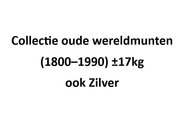 Collectie oude wereldmunten (1800–1990) ±17kg – ook Zilver, Postzegels en Munten, Ophalen, Overige landen, Setje, Zilver