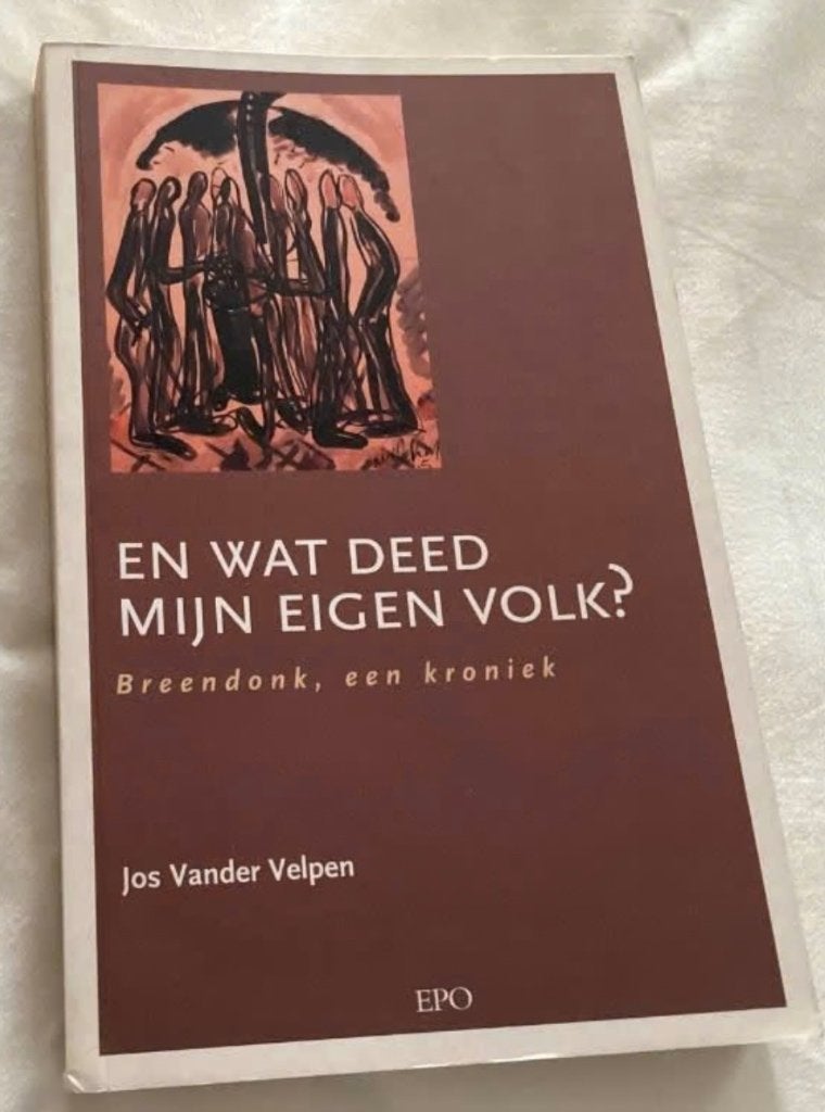 En wat deed mijn eigen volk? Breendonk, een kroniek, Livres, Guerre & Militaire, Enlèvement ou Envoi