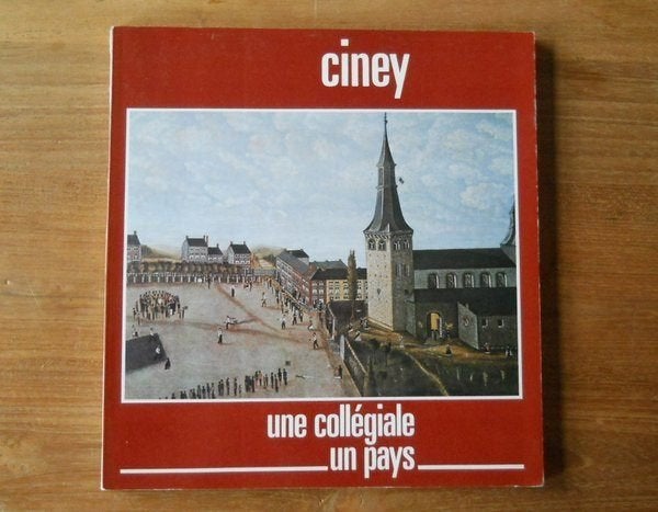 Ciney - Une collégiale, un pays, Livres, Histoire nationale, Enlèvement ou Envoi, Utilisé