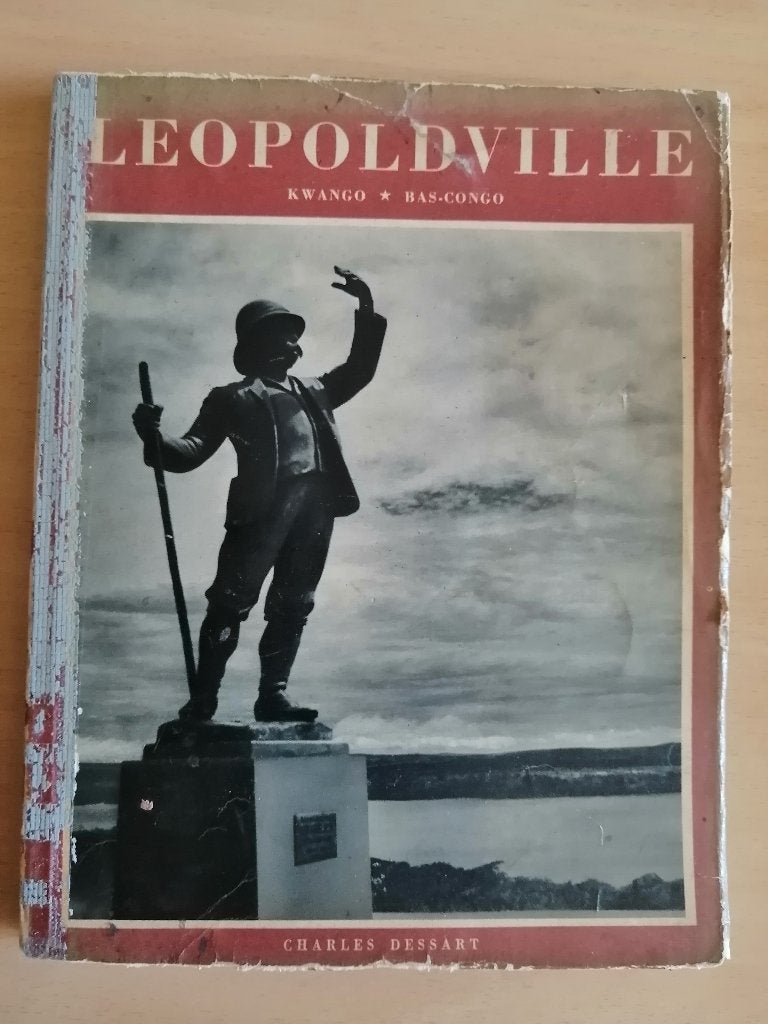LEOPOLDVILLE Kwango & Bas Congo 1956 par Charles Dessart, Boeken, Geschiedenis | Nationaal, Ophalen of Verzenden