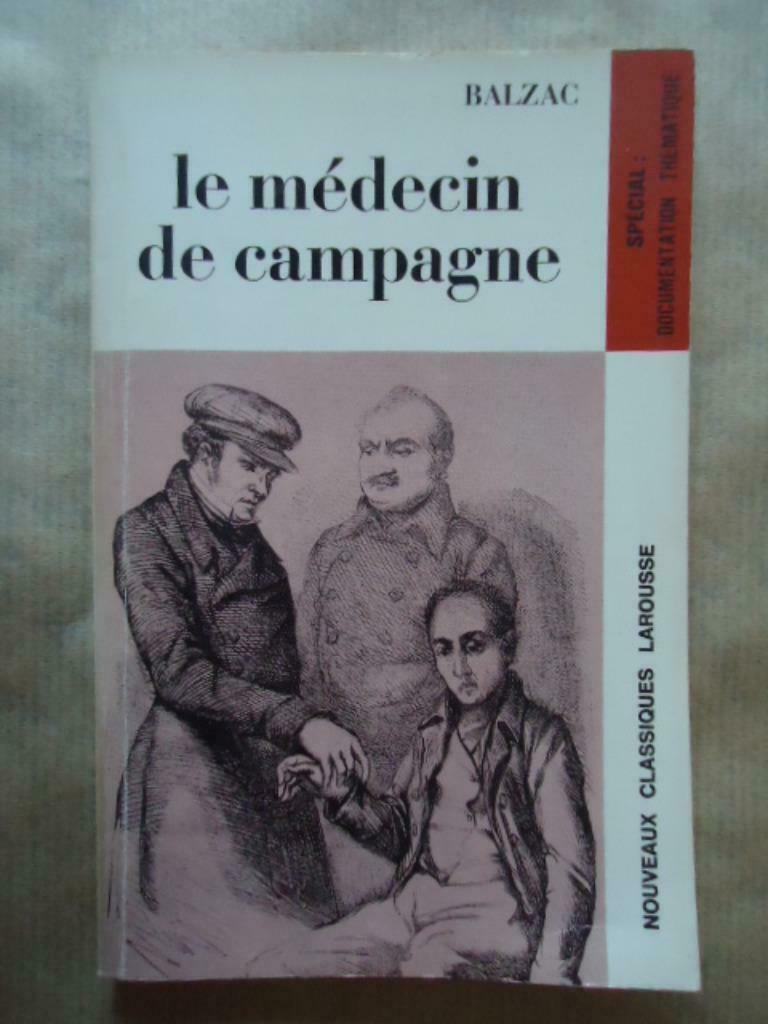 BALZAC // LE MEDECIN DE CAMPAGNE / CLASSIQUES LAROUSSE, Enlèvement ou Envoi, Utilisé