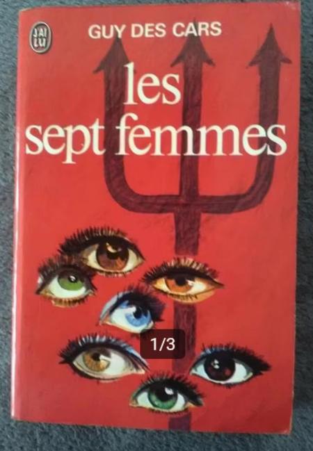 "Les sept femmes" Guy des Cars (1964), Livres, Romans, Utilisé, Europe autre, Enlèvement ou Envoi
