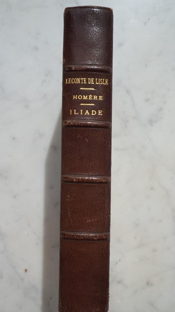 Charles-M-R LECONTE DE LISLE Ilias Homère nieuwe vertaling, Ophalen of Verzenden