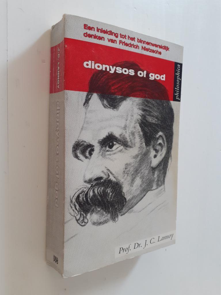 Prof. Dr. J. C. Lannoy : Dionysos of god ( Nietzsche), Ophalen of Verzenden