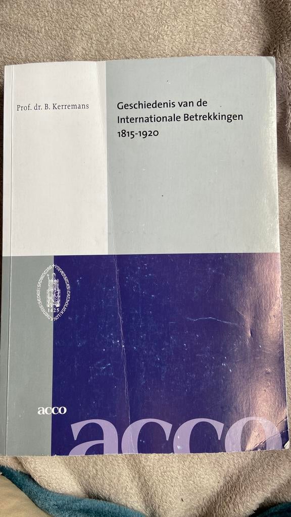 Geschiedenis van de Internationale Betrekkingen 1815-1920, Ophalen of Verzenden, Gelezen, Hoger Onderwijs