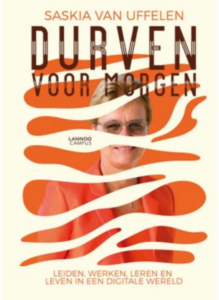 Durven voor Morgen, Saskia Van Uffelen: splinternieuw boek, Ophalen of Verzenden, Nieuw, Saskia Van Uffelen