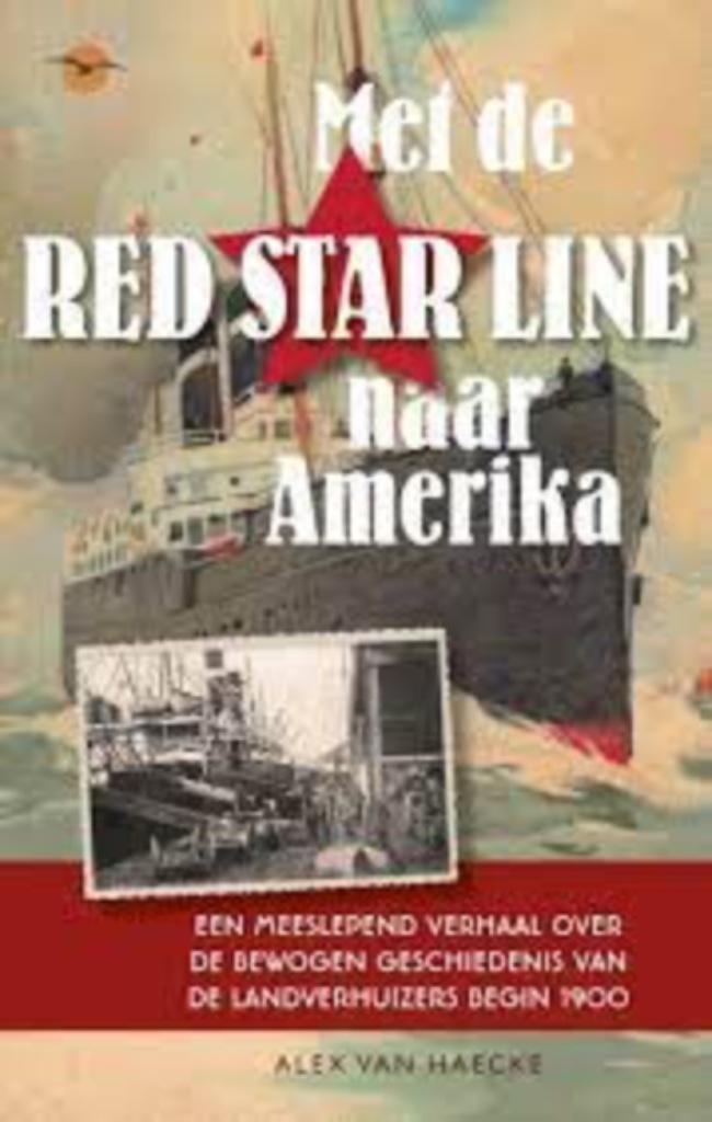 Met de Red Star Line naar Amerika, Ophalen of Verzenden