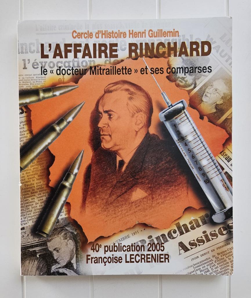 L'affaire Rinchard : le "docteur Mitraillette" et ses compar, Enlèvement ou Envoi, Deuxième Guerre mondiale, Françoise Lecrenier