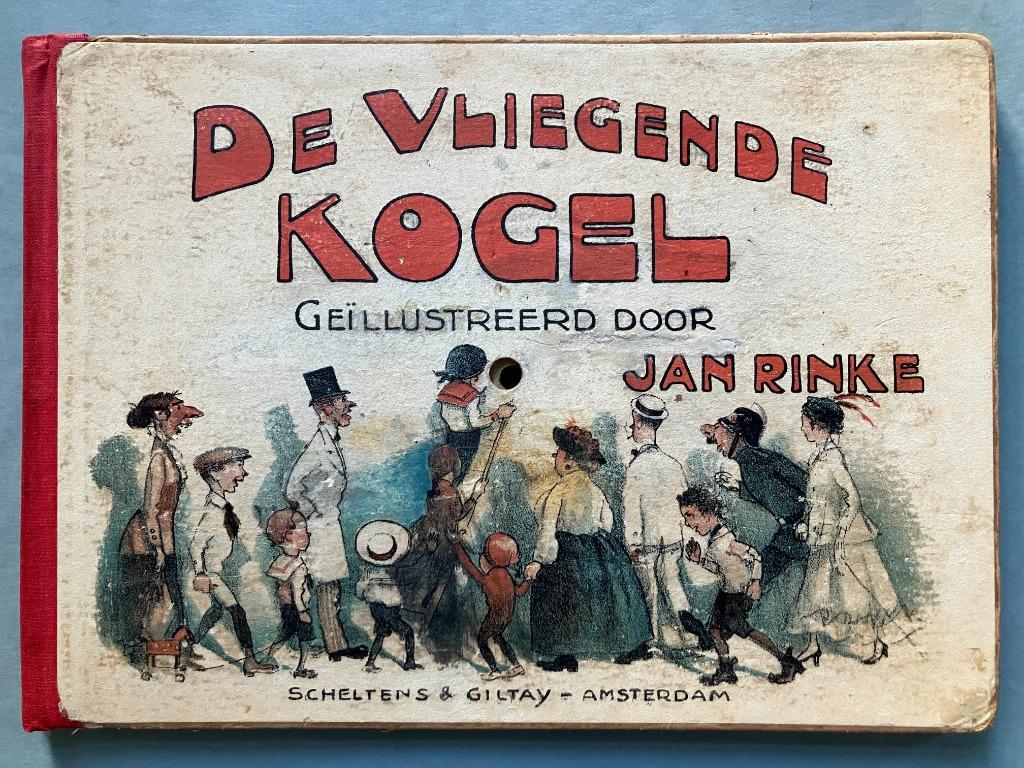 De Vliegende Kogel - Jan Rinke (Scheltens & Giltay, 1916), Antiek en Kunst, Ophalen of Verzenden