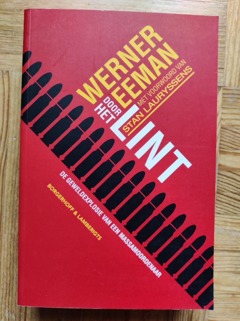 Door het lint, Boeken, Maatschappij en Samenleving, Ophalen of Verzenden, Zo goed als nieuw, Werner Eeman