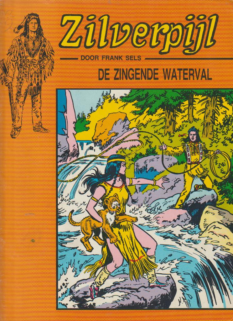 Strip Zilverpijl nr. 2 - De zingende waterval., Ophalen of Verzenden