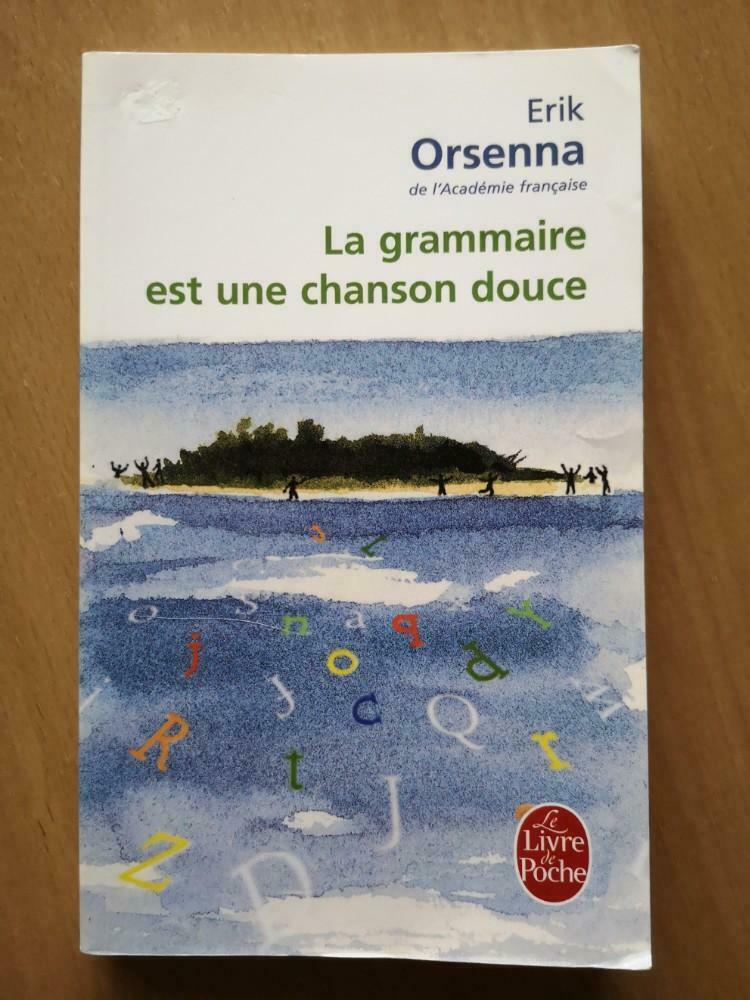 La grammaire est une chanson douce d'Erik Orsenna, Livres, Enlèvement ou Envoi, Comme neuf, Belgique