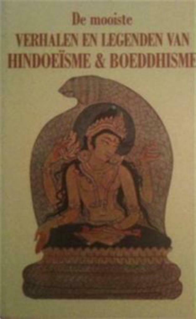 De mooiste verhalen en legenden van Hindoeïsme, Boeken, Godsdienst en Theologie, Ophalen of Verzenden, Gelezen, Hindoe