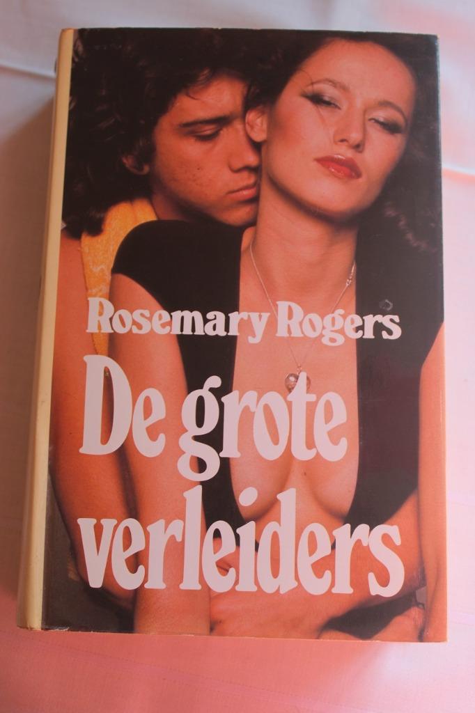 Rosemary Rogers - De grote verleiders, Enlèvement ou Envoi, Utilisé, Pays-Bas, Rosemary Rogers