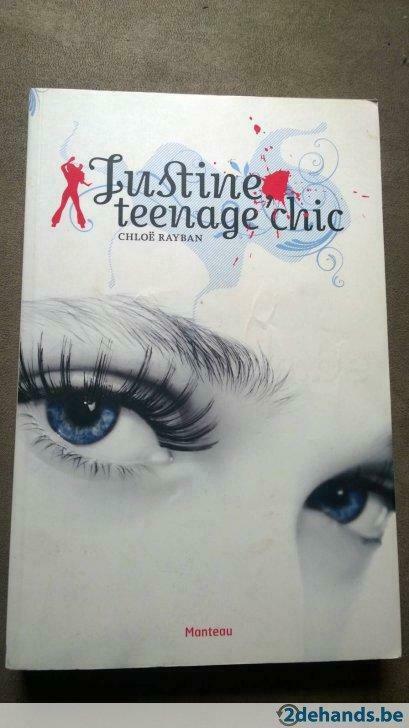 Justine, Teenage Chic - 3 boeken kopen = 4de boek gratis, Enlèvement ou Envoi, Comme neuf, Fiction