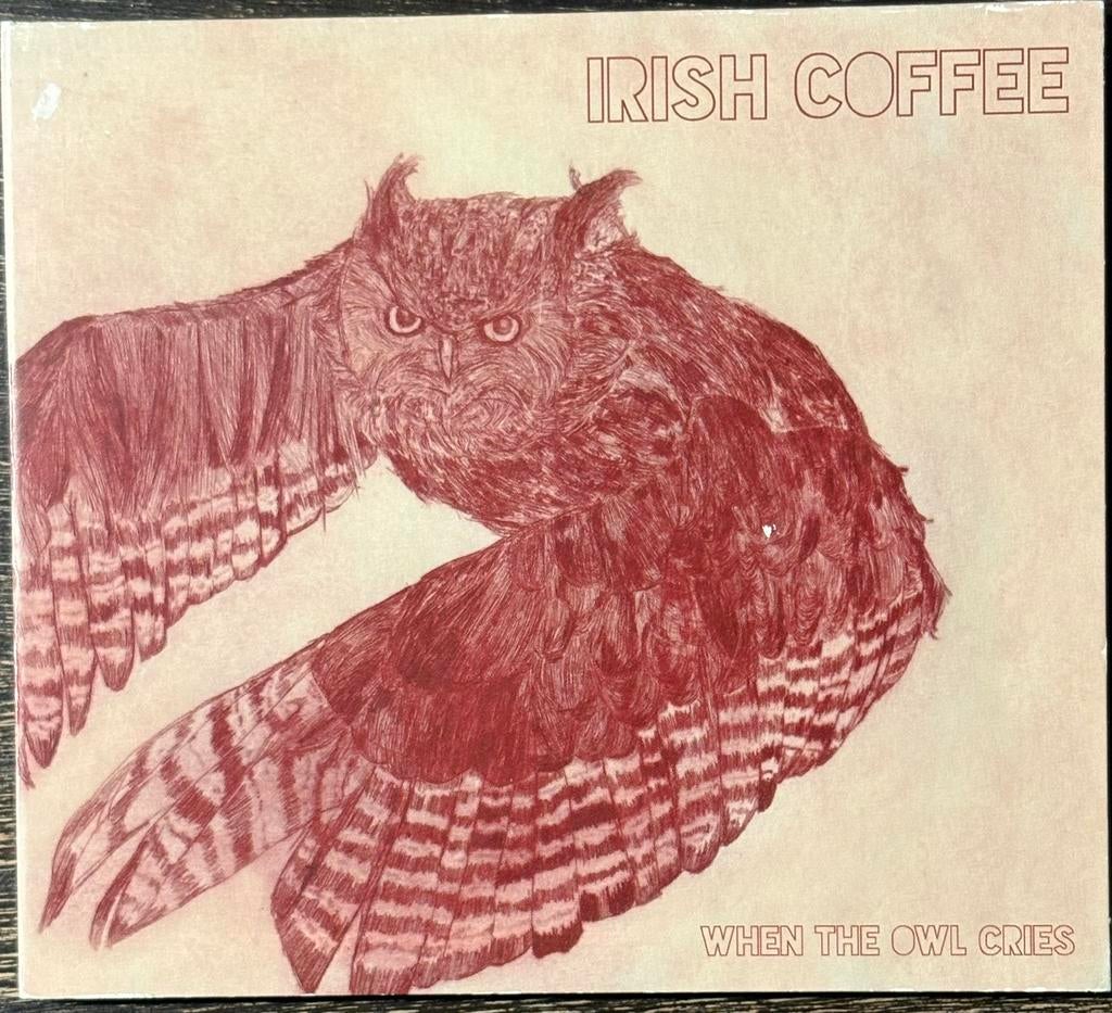 IRISH COFFEE- When The Owl Cries, Cd's en Dvd's, Ophalen of Verzenden, Zo goed als nieuw