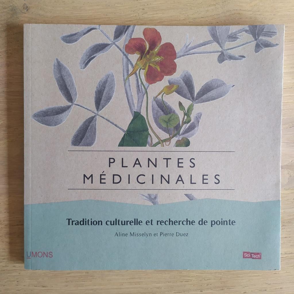 Plantes médicinales Tradition et recherche Misselyn Duez, Enlèvement ou Envoi, Comme neuf, Plantes et Alternatives