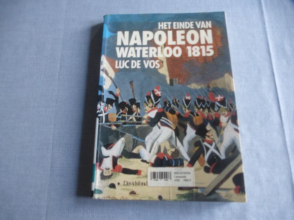 Het einde van Napoleon  Waterloo 1815, Enlèvement ou Envoi, Avant 1940, Utilisé, Général