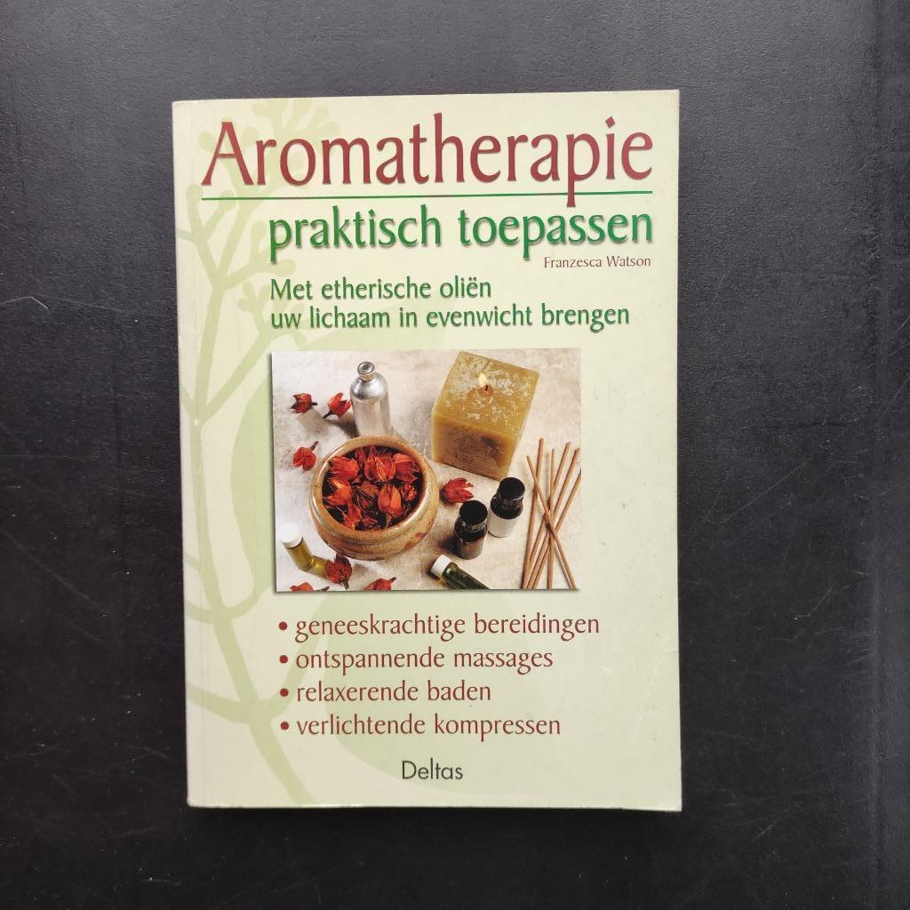 Aromatherapie, praktisch toepassen, Enlèvement ou Envoi, Utilisé
